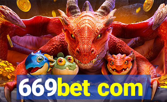 669bet com